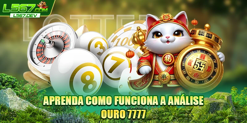 Aprenda como funciona a Análise Ouro 7777