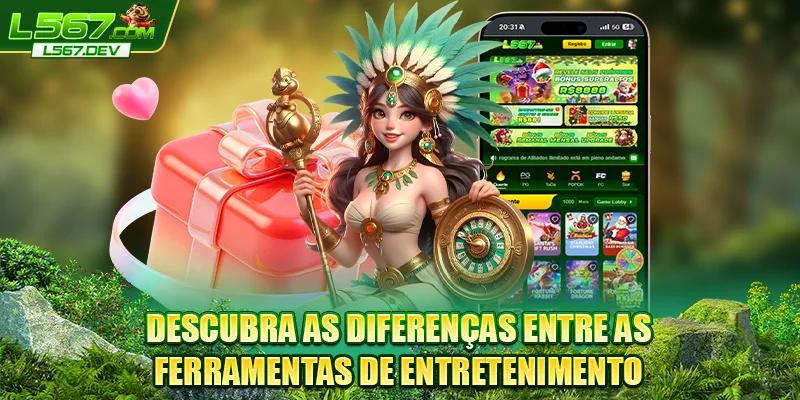 Descubra as diferenças entre as ferramentas de entretenimento