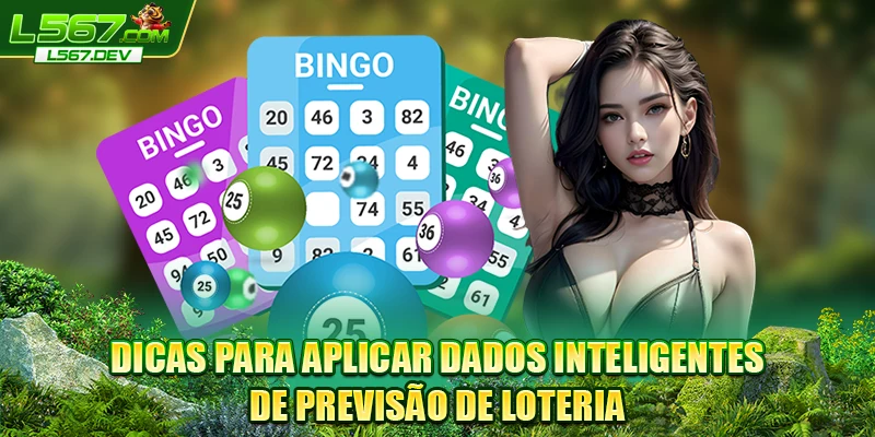 Dicas para aplicar dados inteligentes de previsão de loteria