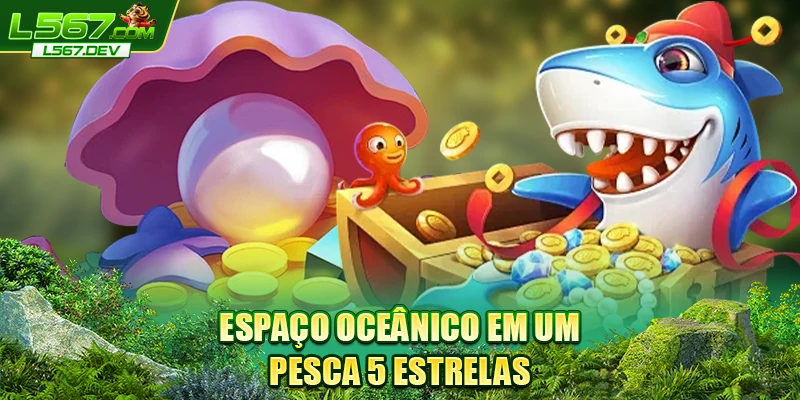 Espaço oceânico em um Pesca 5 Estrelas Espaço oceânico em um Pesca 5 Estrelas