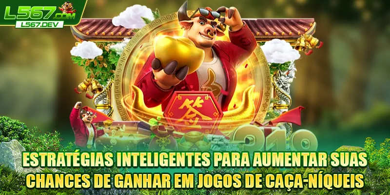 Estratégias inteligentes para aumentar suas chances de ganhar em jogos de caça-níqueis