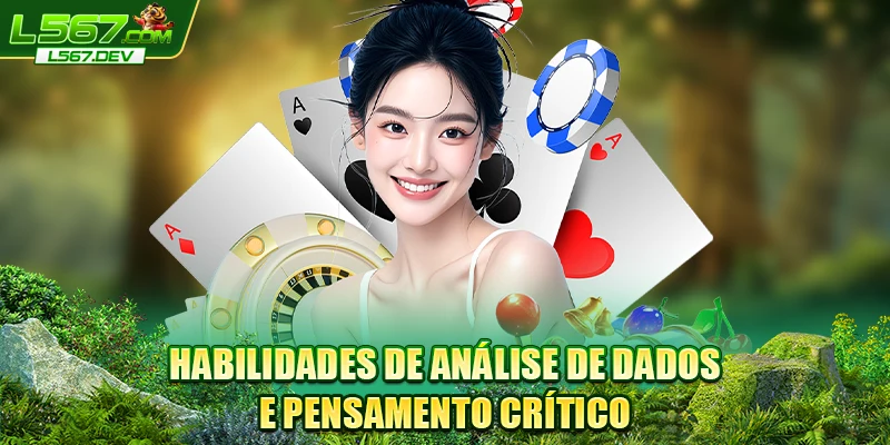 Habilidades de análise de dados e pensamento crítico