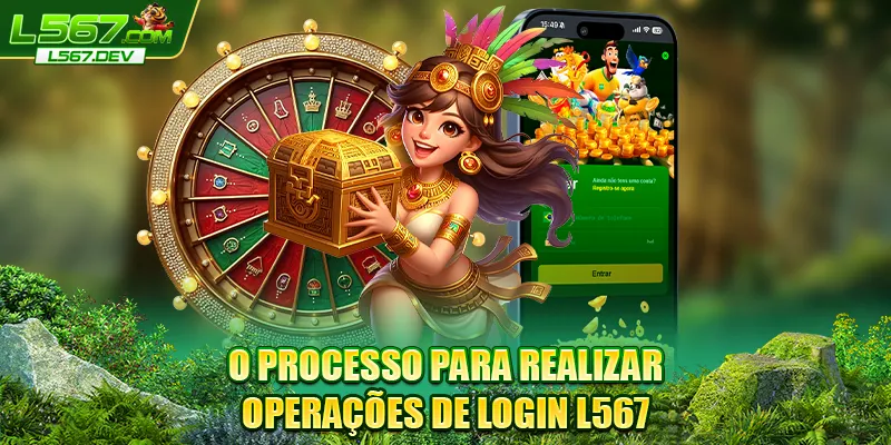 O processo para realizar operações de login L567