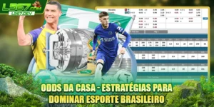 Odds Da Casa - Estratégias Para Dominar Esporte Brasileiro