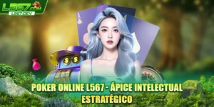 Poker Online L567 - Ápice Intelectual Estratégico