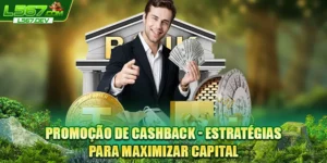 Promoção De Cashback - Estratégias Para Maximizar Capital